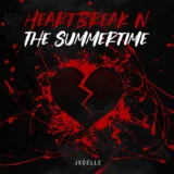 Heartbreak N The Summertime_JPEG